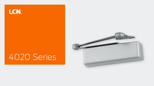 LCN 4020 Series Closer Product Guide